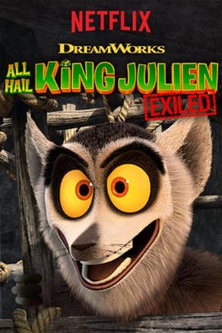 All Hail King Julien: Exiled poster