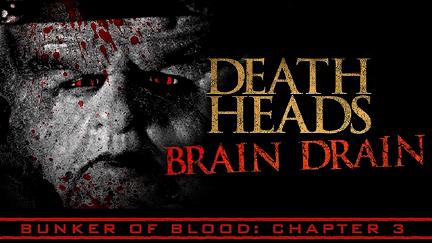 Death Heads: Brain Drain poster