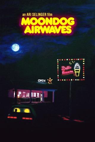 Moondog Airwaves poster