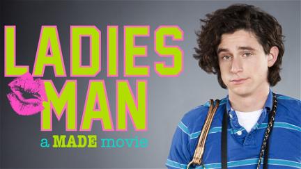 Ladies' Man: A Made Movie poster
