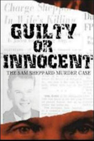 Guilty or Innocent: The Sam Sheppard Murder Case poster