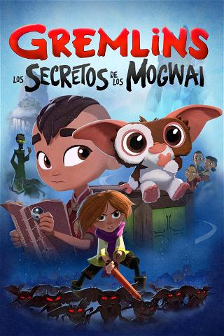 Gremlins: Los secretos de los Mogwai poster