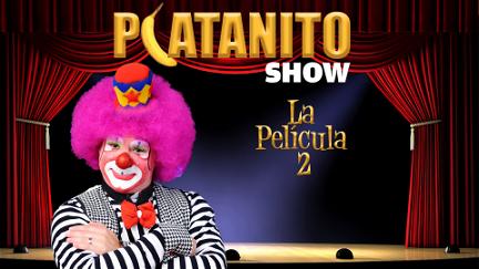 Platanito show la película 2 poster