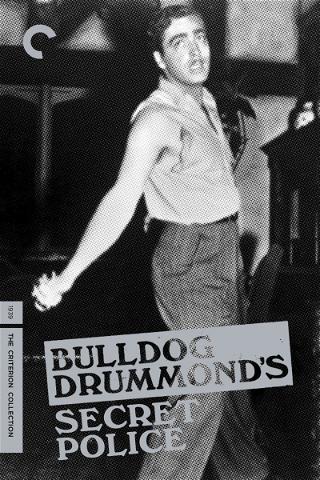 Bulldog Drummond's Secret Police - John Howard As Bulldog Drummond poster