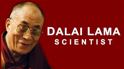 Der Dalai Lama und die Wissenschaft poster