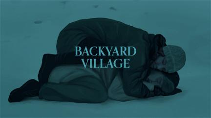 Backyard Village poster