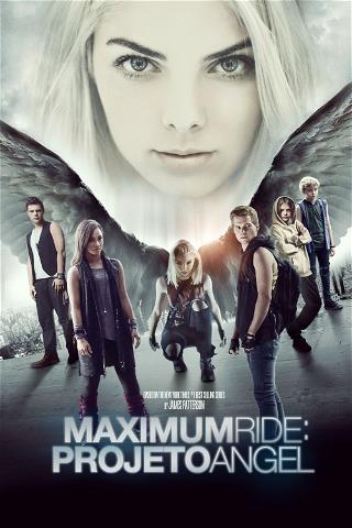Maximum Ride: Projeto Angel poster