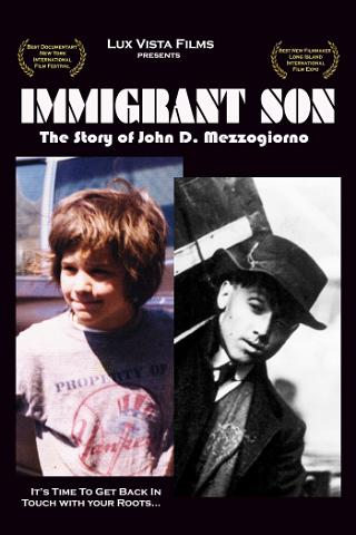 Immigrant Son: The Story of John D. Mezzogiorno poster
