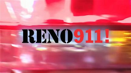Reno 911, n'appelez pas ! poster
