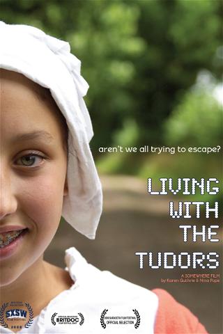 Living With the Tudors poster