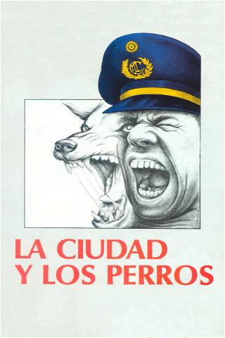 La Ciudad y Los Perros poster