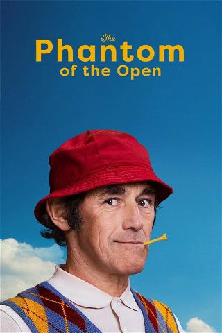 The Phantom of the Open poster