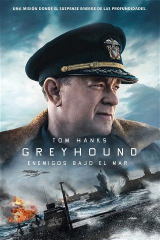 Greyhound: enemigos bajo el mar poster