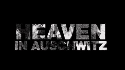 Heaven in Auschwitz poster