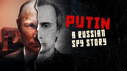 Putin - En russisk spionhistorie poster