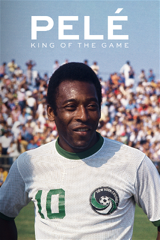 Pelé: King of the Game poster
