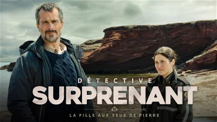 Detective Surprenant: The Girl With the Eyes of Stone poster