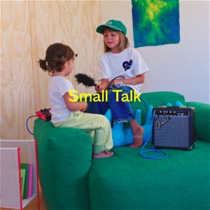 Small Talk — The Podcast poster