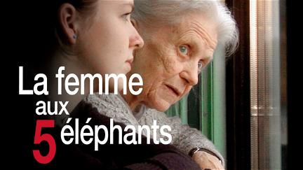 La femme aux 5 éléphants poster