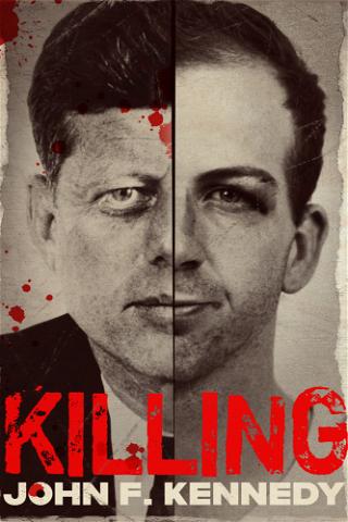 Killing John F. Kennedy poster