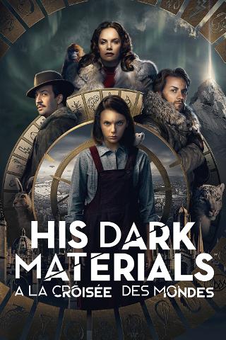 His Dark Materials : À la croisée des mondes poster