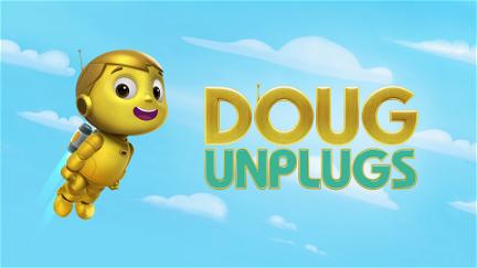 Doug Unplugs poster