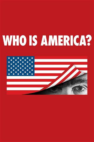 Who is America? poster