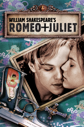 William Shakespeare's Romeo + Juliet poster