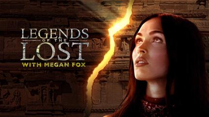 Legends of the Lost With Megan Fox poster