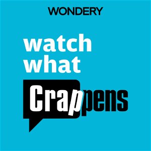 Watch What Crappens poster
