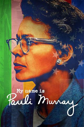 Mit navn er Pauli Murray poster