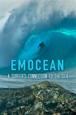 Emocean: A Surfer's Connection to the Sea poster