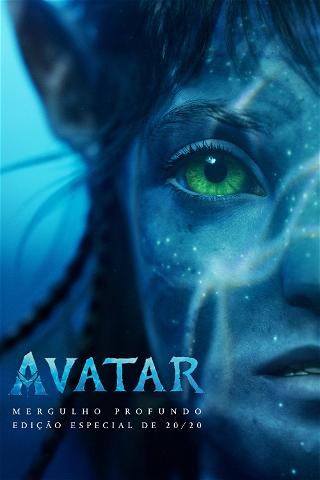 Avatar: Mergulho Profundo - Edição Especial de 20/20 poster