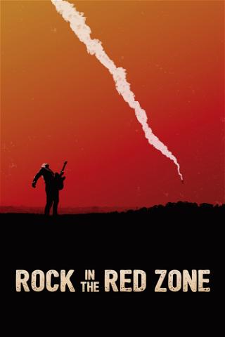 Rock In the Red Zone poster
