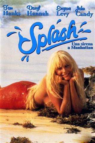 Splash - Una sirena a Manhattan poster