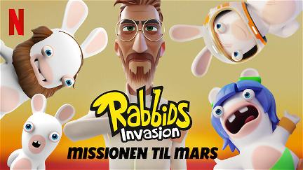 Rabbids: La invasión - Especial misión a Marte poster