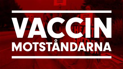 Vaccinmotståndarna poster