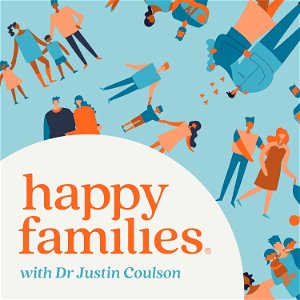 Dr Justin Coulson's Happy Families poster