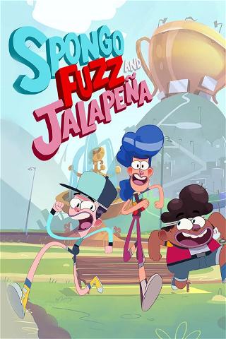 Spongo, Fuzz And Jalapeña poster