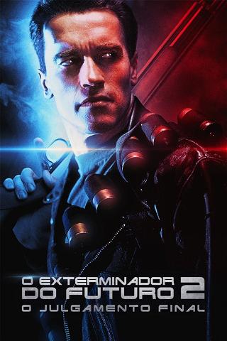 O Exterminador do Futuro 2: O Julgamento Final poster