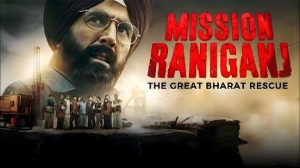 Mission Raniganj: The Great Bharat Rescue poster