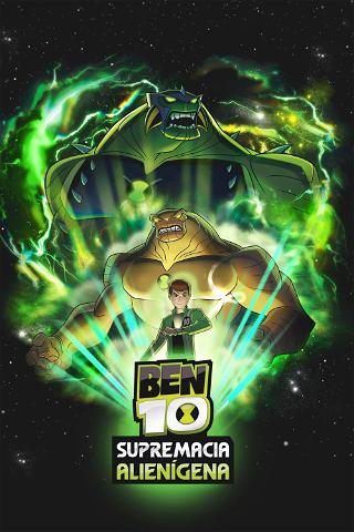 Ben 10: Supremacia Alienígena poster