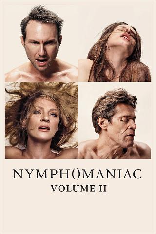 Nymphomaniac: Vol. II poster