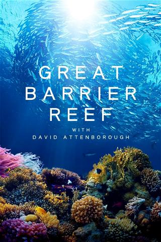 La gran barrera de coral con David Attenborough poster