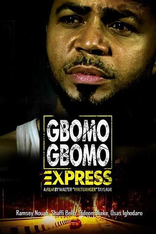 Gbomo Gbomo Express poster