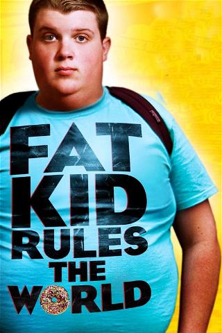 Fat Kids Rules the World poster
