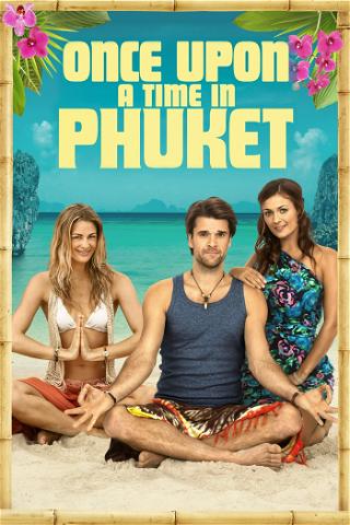 Érase una vez en Phuket poster