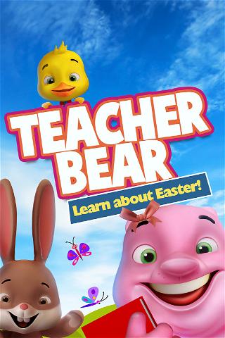 Teacher Bear: Learn About Easter poster