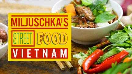 Miljuschka's Street Food Vietnam poster