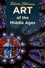 Rick Steves Art of the Middle Ages poster